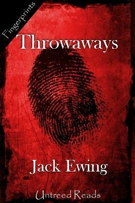 Throwaways by Jack Ewing