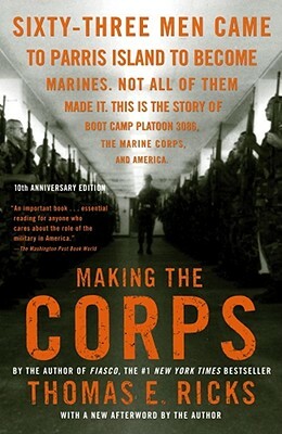 Making the Corps by Thomas E. Ricks