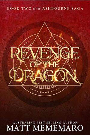 Revenge of the Dragon by Matt Mememaro