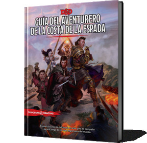 Guía del aventurero de la Cosa de la Espada by Wizards RPG Team, Pablo Fontanilla Arranz, Rocío Rincón Fernández, Steve Kenson