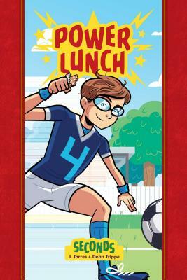 Power Lunch Vol. 2, Volume 2: Seconds by J. Torres