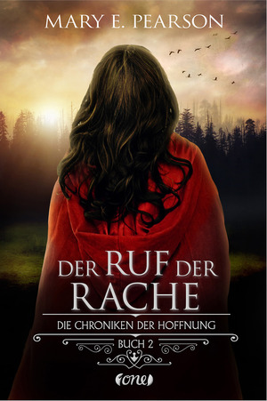 Der Ruf der Rache by Mary E. Pearson