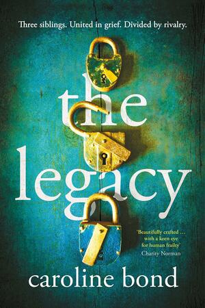 The Legacy by Caroline Bond