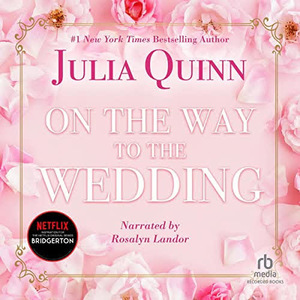 On the Way to the Wedding by Julia Quinn