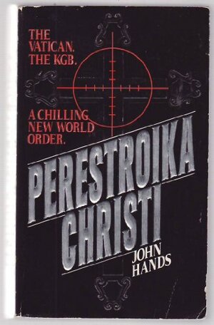 Perestroika Christi by John Hands