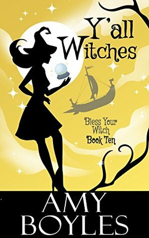 Y'all Witches by Amy Boyles