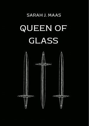 Queen of Glass by Sarah J. Maas