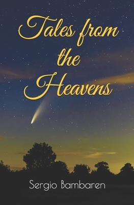 Tales from the Heavens by Sergio Bambarén