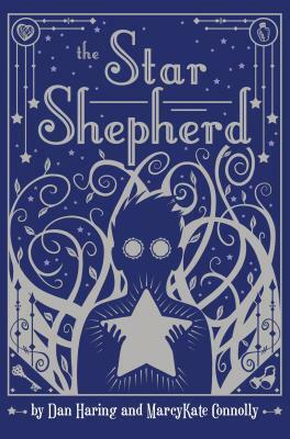 The Star Shepherd by MarcyKate Connolly, Dan Haring