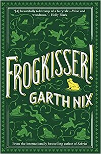 Frogkisser! by Garth Nix