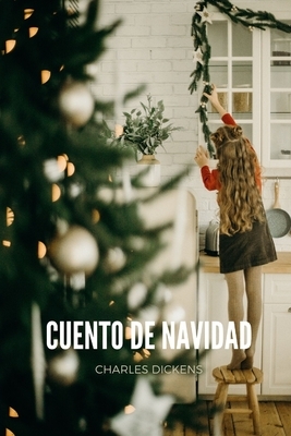 Cuento de Navidad: Libro Completo - Charles Dickens (Clásico Renovado) by Charles Dickens