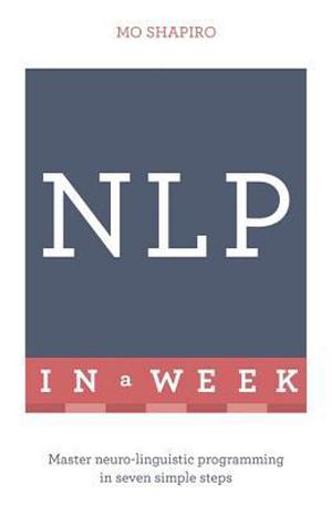 NLP In a Week by Mo Shapiro