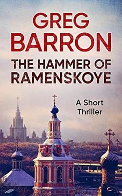 The Hammer of Ramenskoye by Greg Barron