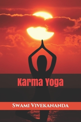 Karma Yoga by Swami Vivekananda