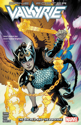 Valkyrie: Jane Foster Vol. 1: The Sacred and the Profane by 