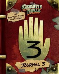 Gravity Falls: Journal 3 by Rob Renzetti, Alex Hirsch