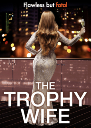 The Trophy Wife  by Valerie Keogh