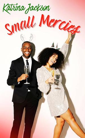 Small Mercies by Katrina Jackson