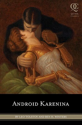 Android Karenina by Ben H. Winters, Leo Tolstoy