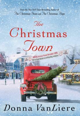 The Christmas Town by Donna VanLiere