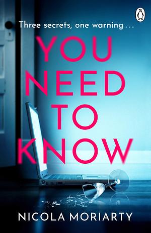 You Need To Know by Nicola Moriarty