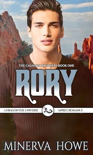 Rory (The Calhoun Brothers #1) by Minerva Howe