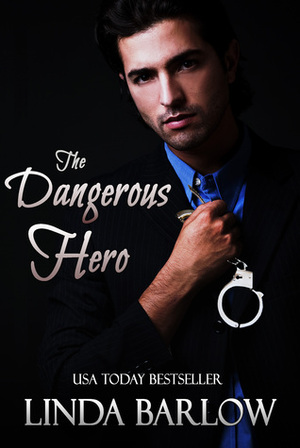 The Dangerous Hero by Linda Barlow