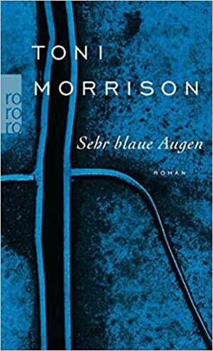 Sehr blaue Augen by Toni Morrison