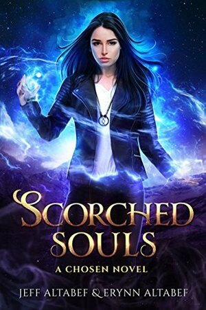 Scorched Souls by Erynn Altabef, Jeff Altabef