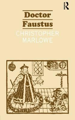 The Tragical History of Dr. Faustus by John Davies Jump, Christopher Marlowe, John D. Jump