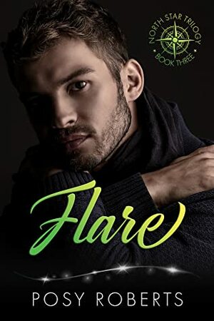 Flare by Posy Roberts