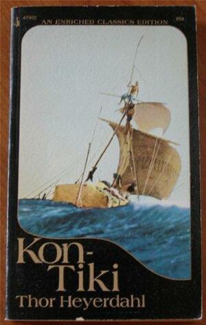 Kon-Tiki : Across the Pacific by Raft by Thor Heyerdahl