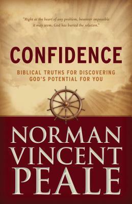 Confidence: Biblical Truths for Discovering God's Potential for You by Norman Vincent Peale