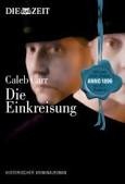 Die Einkreisung by Hanna Neves, Caleb Carr