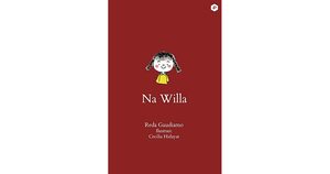 The Adventures of Na Willa (Na Willa, #1) by Reda Gaudiamo