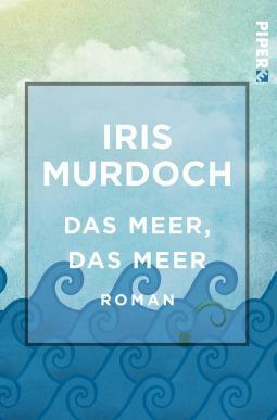 Das Meer, Das Meer by Iris Murdoch