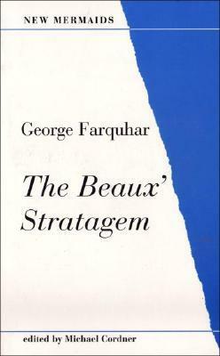 The Beaux' Stratagem by George Farquhar