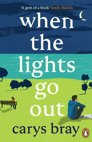 When the Lights Go Out by Carys Bray