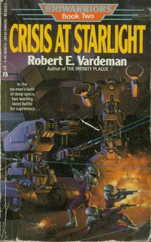 Crisis at Starlight by Robert E. Vardeman