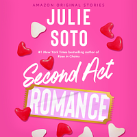 Second Act Romance by Julie Soto