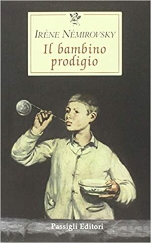 Il bambino prodigio by Irène Némirovsky