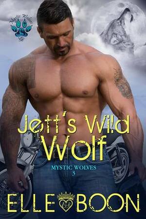 Jett's Wild Wolf by Elle Boon