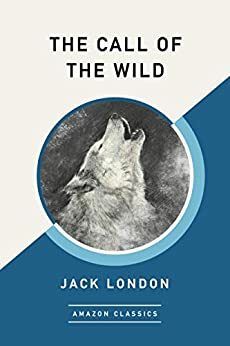 The Call of the Wild by Jack London