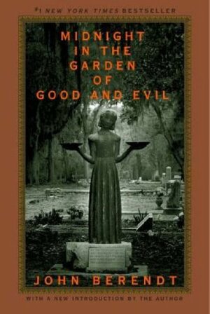 Midnight in the Garden of Good and Evil by John Berendt