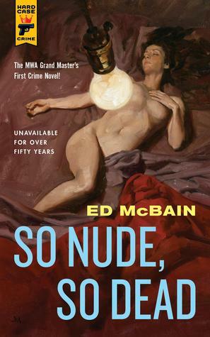 So Nude, So Dead by Evan Hunter, Ed McBain