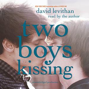 Two Boys Kissing by David Levithan