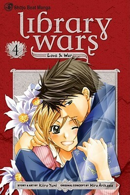 Library Wars: Love & War, Vol. 4 by Kiiro Yumi
