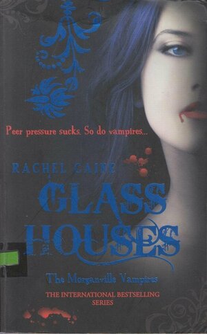 Glass Houses by Rachel Caine