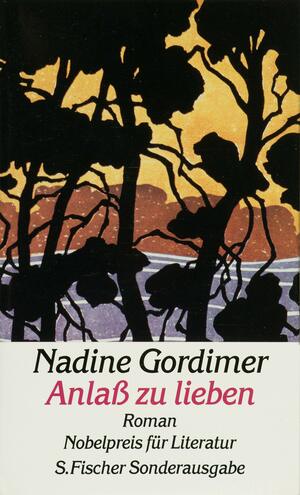 Anlaß zu lieben by Nadine Gordimer