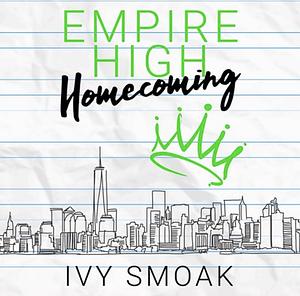 Homecoming by Ivy Smoak